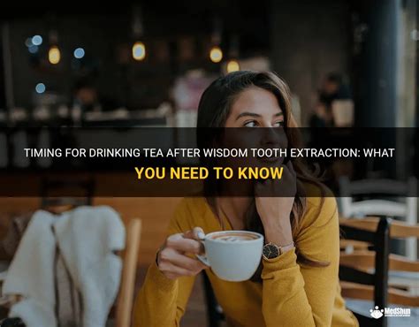 Can I Drink Tea After Wisdom Teeth Removal? Exploring the Myths and Realities of Post-Surgery Beverage Choices