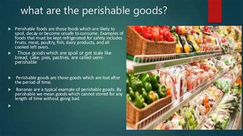 What is Perishable Food: A Journey Through Time and Taste